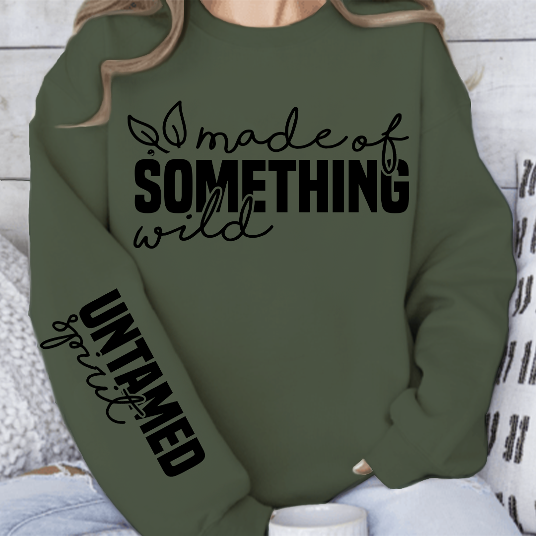 Sweatshirt Unisex Made of something wild