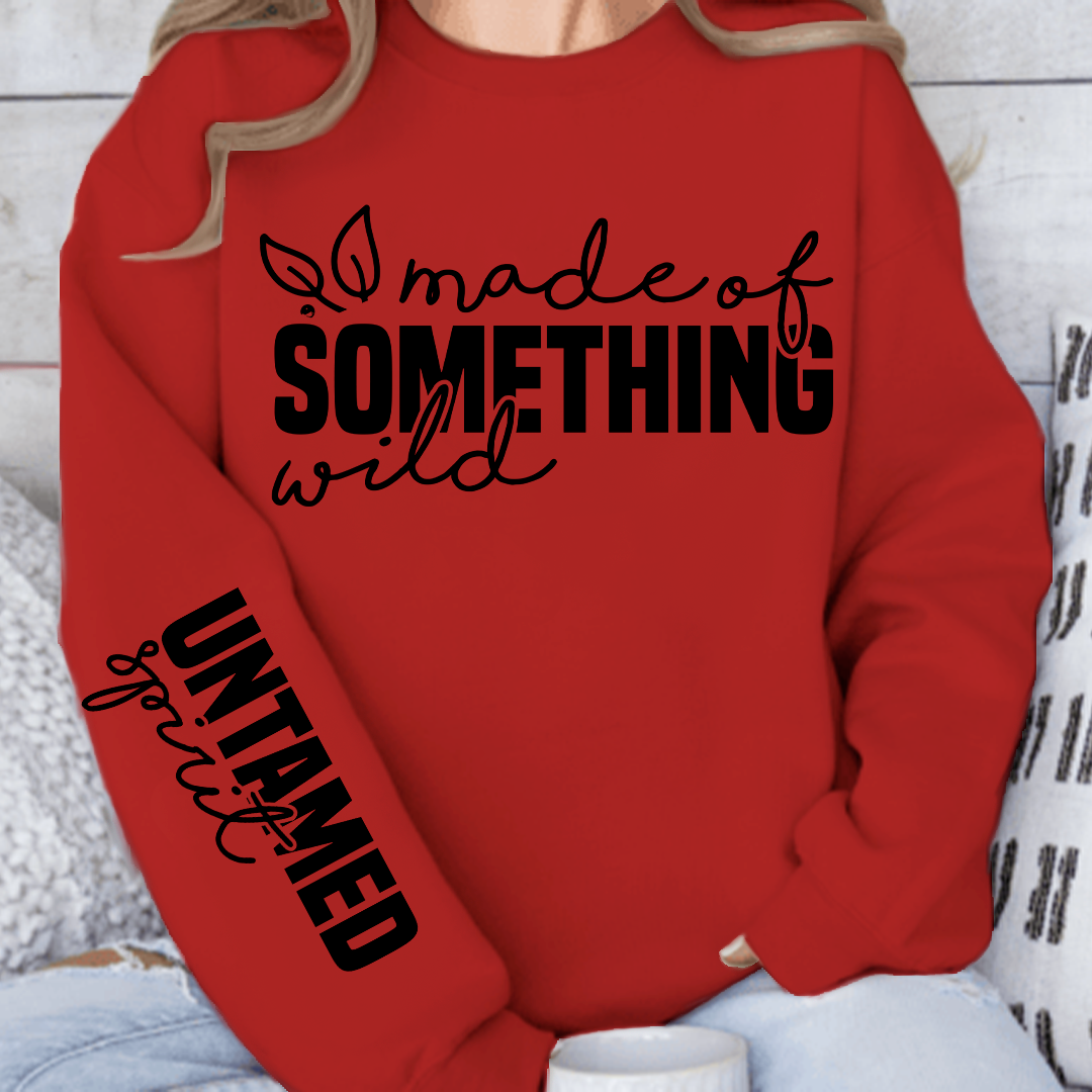 Sweatshirt Unisex Made of something wild