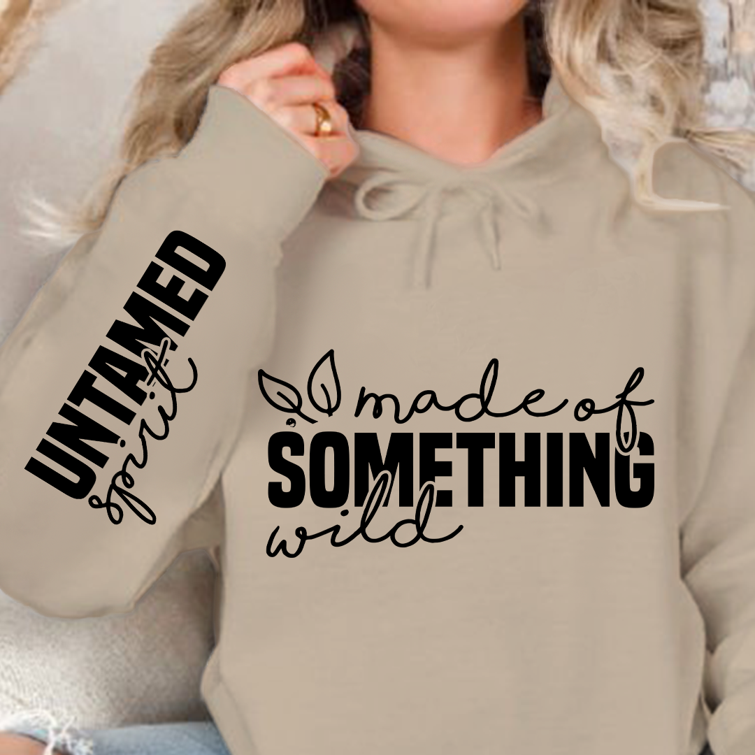Hoodie Unisex Made of something wild
