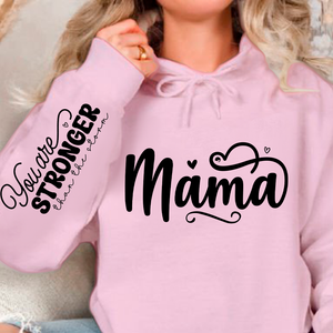 Hoodie Unisex Mama, You Are Stronger Than The Storm