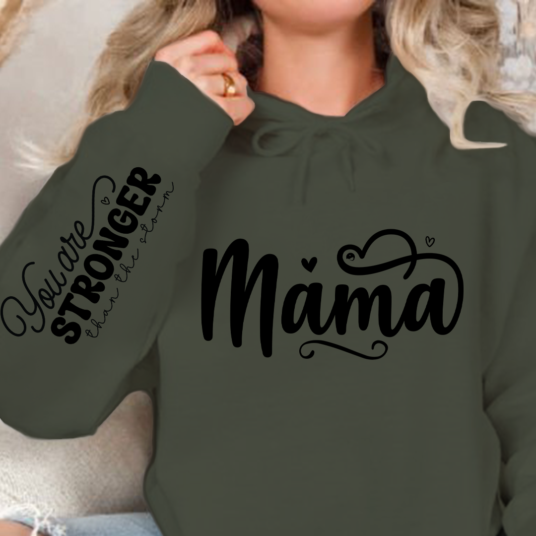 Hoodie Unisex Mama, You Are Stronger Than The Storm