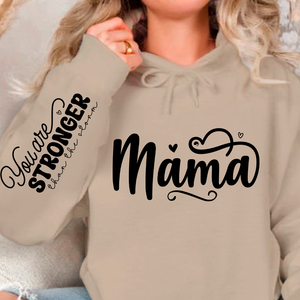 Hoodie Unisex Mama, You Are Stronger Than The Storm