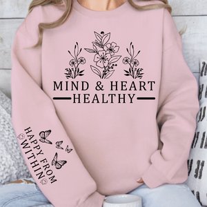Sweatshirt Unisex Mind & Heart Healthy