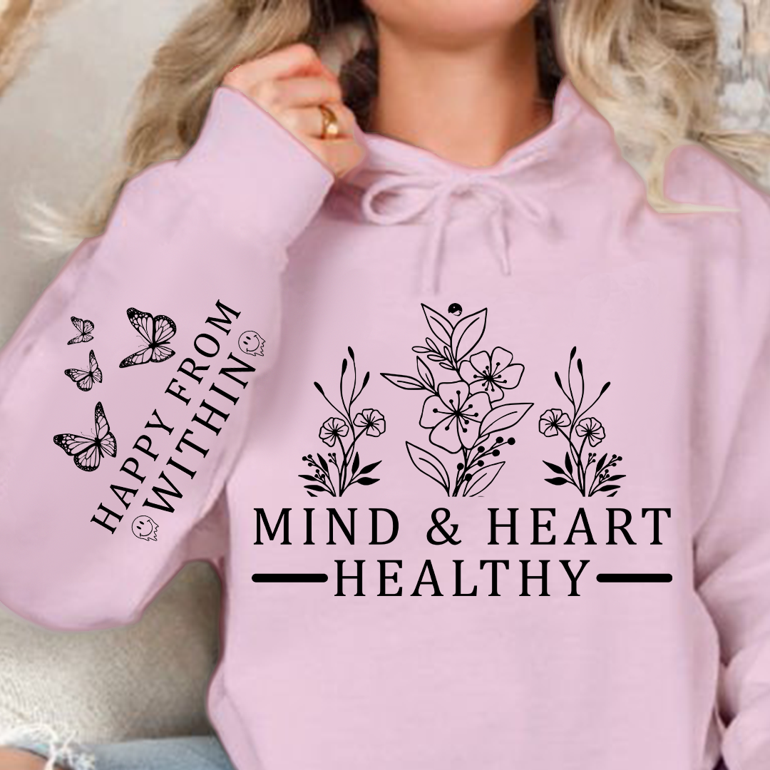 Hoodie Unisex Mind & Heart Healthy