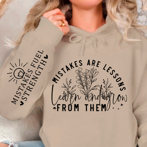 Hoodie Unisex Mistakes Are Lessons Learn And Grow From Them