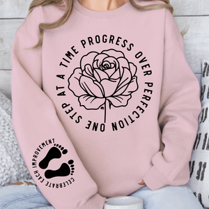 Sweatshirt Unisex One Step At A Time Progress Over Perfection