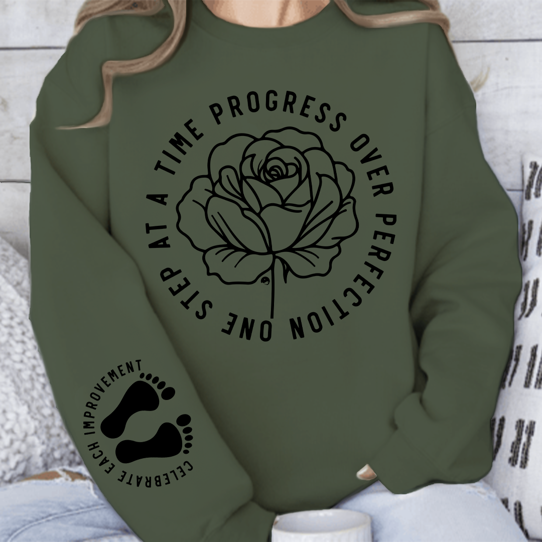 Sweatshirt Unisex One Step At A Time Progress Over Perfection