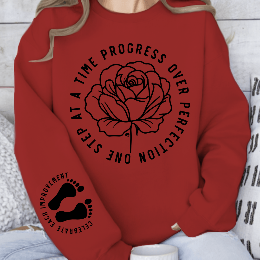 Sweatshirt Unisex One Step At A Time Progress Over Perfection