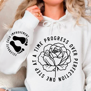 Hoodie Unisex One Step At A Time Progress Over Perfection