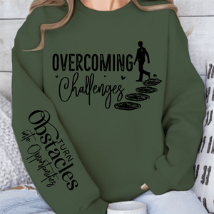 Sweatshirt Unisex Overcoming Challenges