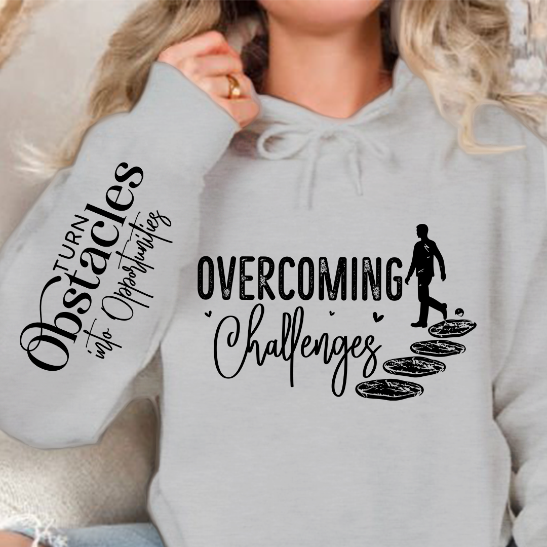 Hoodie Unisex Overcoming Challenges