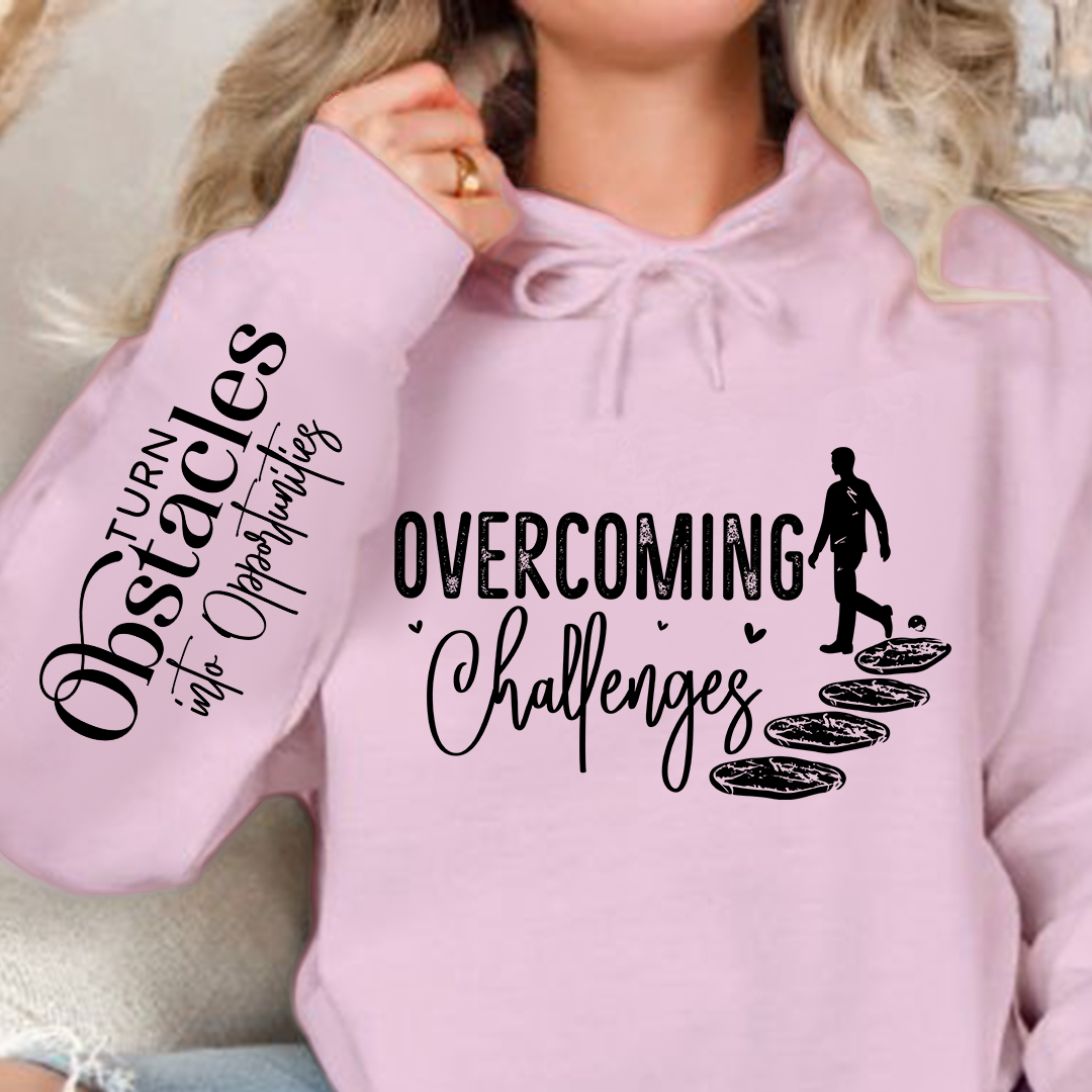 Hoodie Unisex Overcoming Challenges