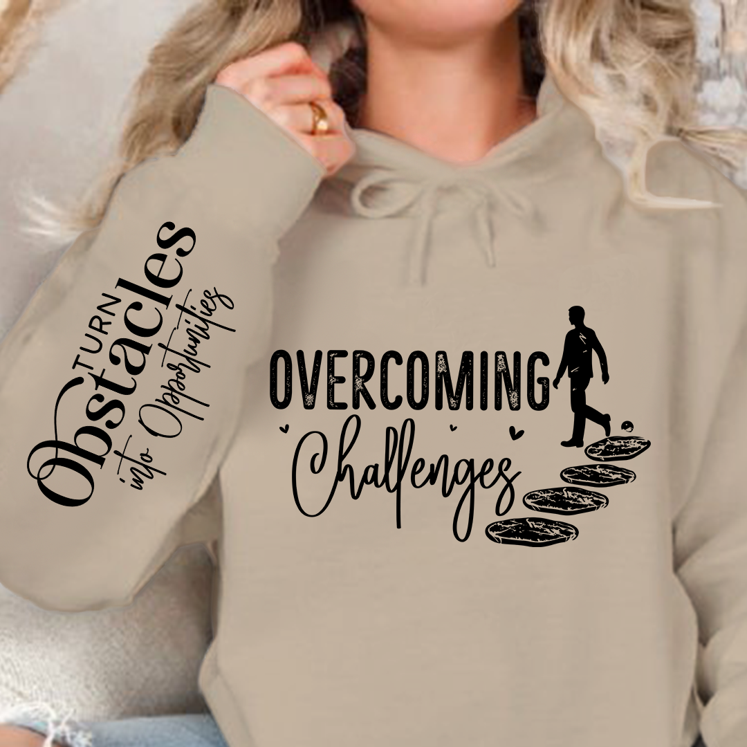 Hoodie Unisex Overcoming Challenges