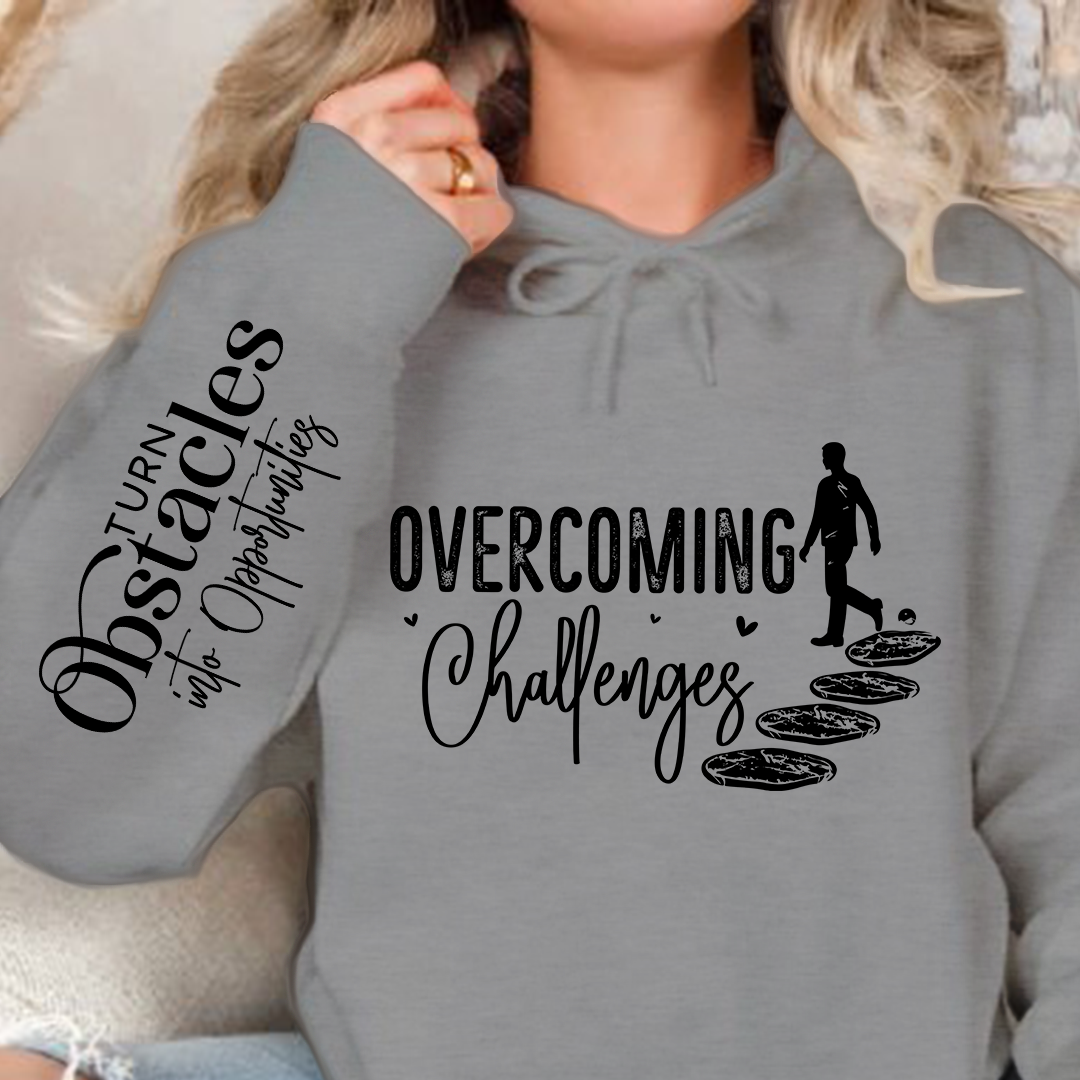 Hoodie Unisex Overcoming Challenges