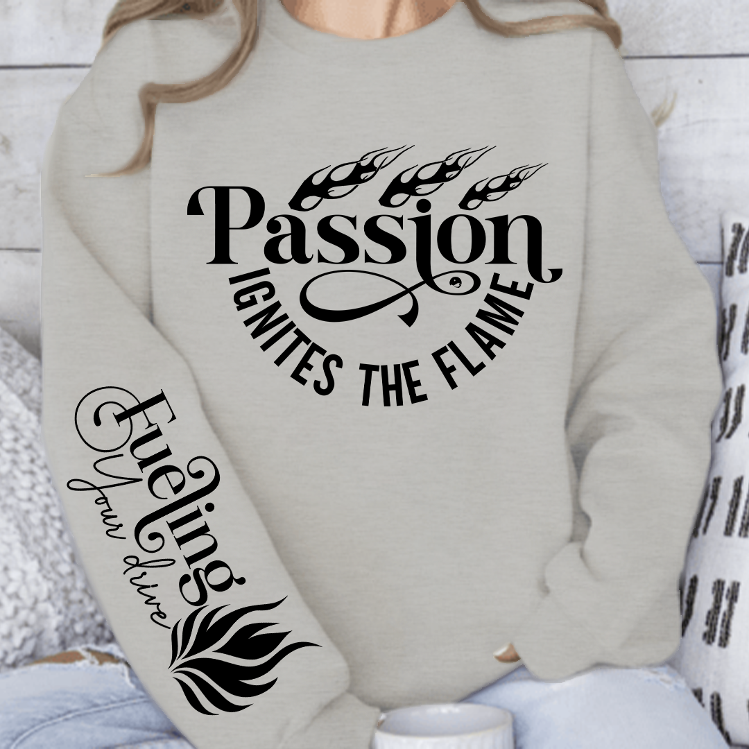 Sweatshirt Unisex Passion Ignites the Flame