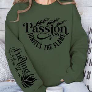 Sweatshirt Unisex Passion Ignites the Flame