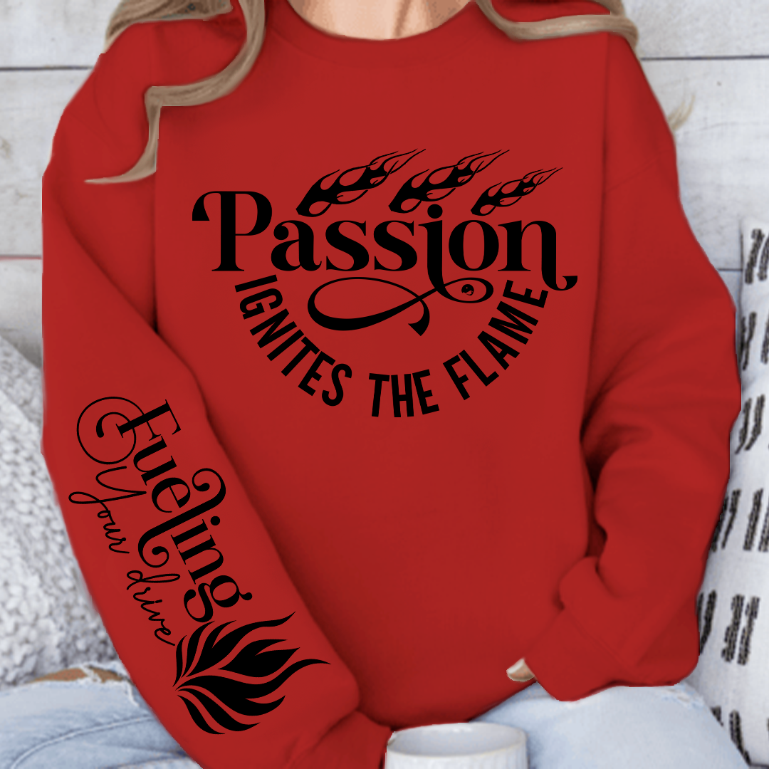 Sweatshirt Unisex Passion Ignites the Flame