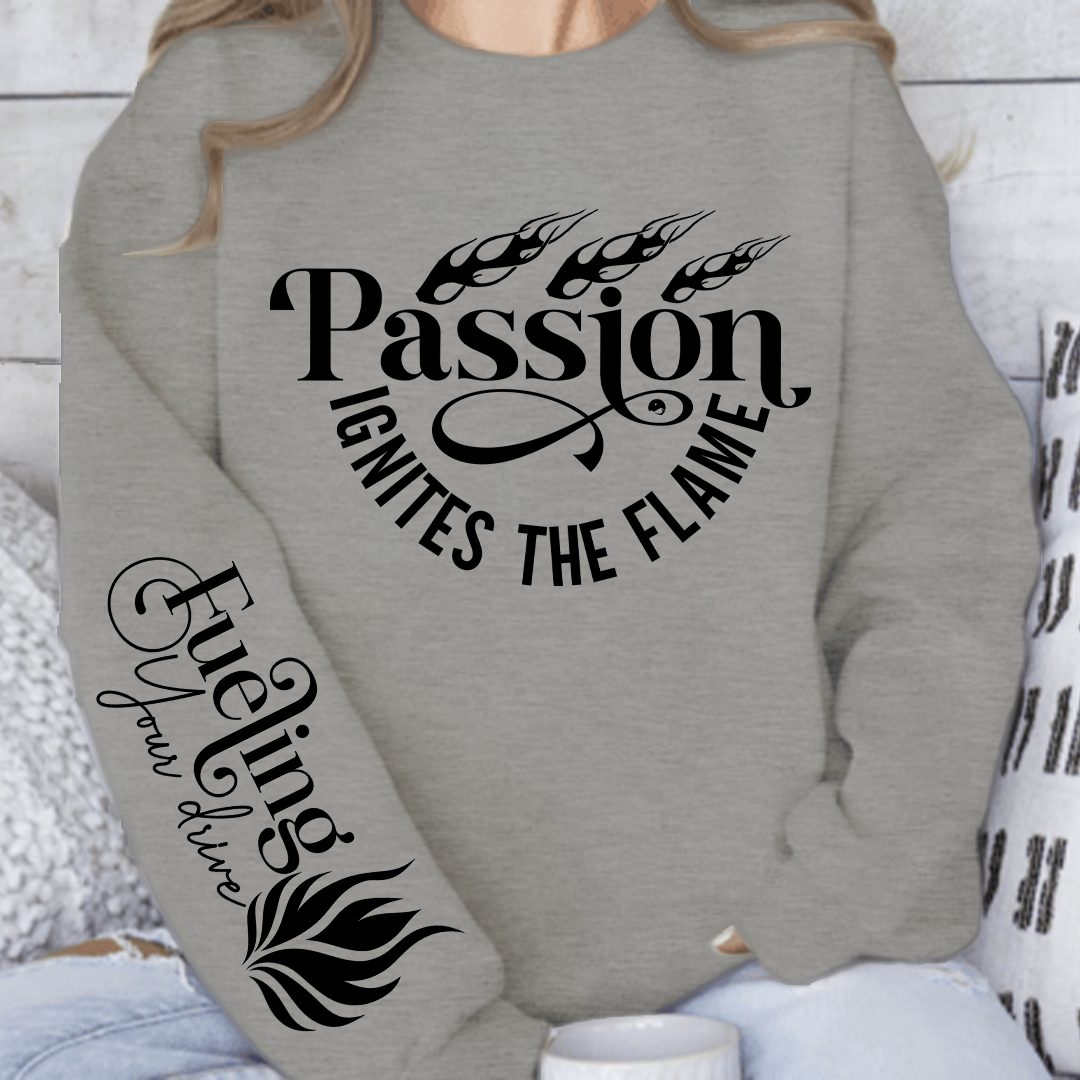 Sweatshirt Unisex Passion Ignites the Flame