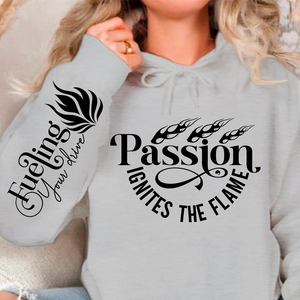 Hoodie Unisex Passion Ignites the Flame