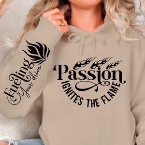 Hoodie Unisex Passion Ignites the Flame