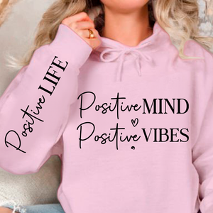 Hoodie Unisex Positive Mind Positive Vibes