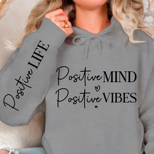 Hoodie Unisex Positive Mind Positive Vibes