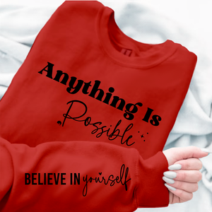 Sweatshirt Unisex Possible Believe Yourself
