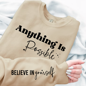 Sweatshirt Unisex Possible Believe Yourself