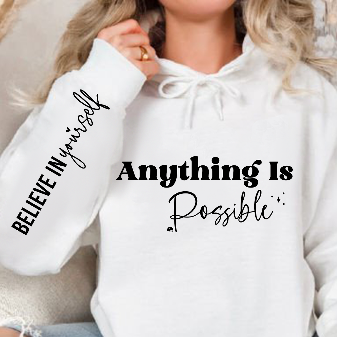 Hoodie Unisex Possible Believe Yourself