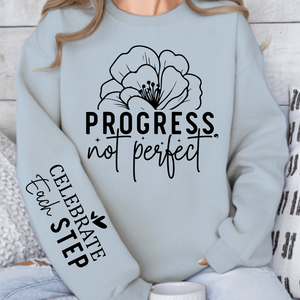 Sweatshirt Unisex Progress Not Perfect