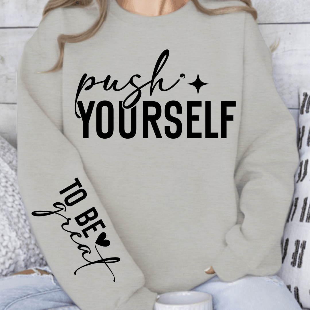 Sweatshirt Unisex Push Yourself