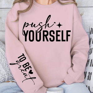 Sweatshirt Unisex Push Yourself