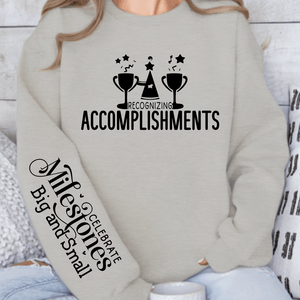 Sweatshirt Unisex Recognizing Accomplishments