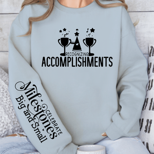 Sweatshirt Unisex Recognizing Accomplishments