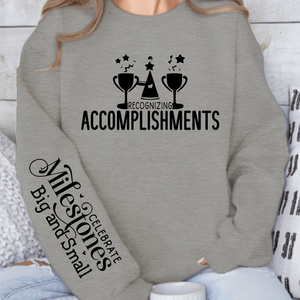 Sweatshirt Unisex Recognizing Accomplishments