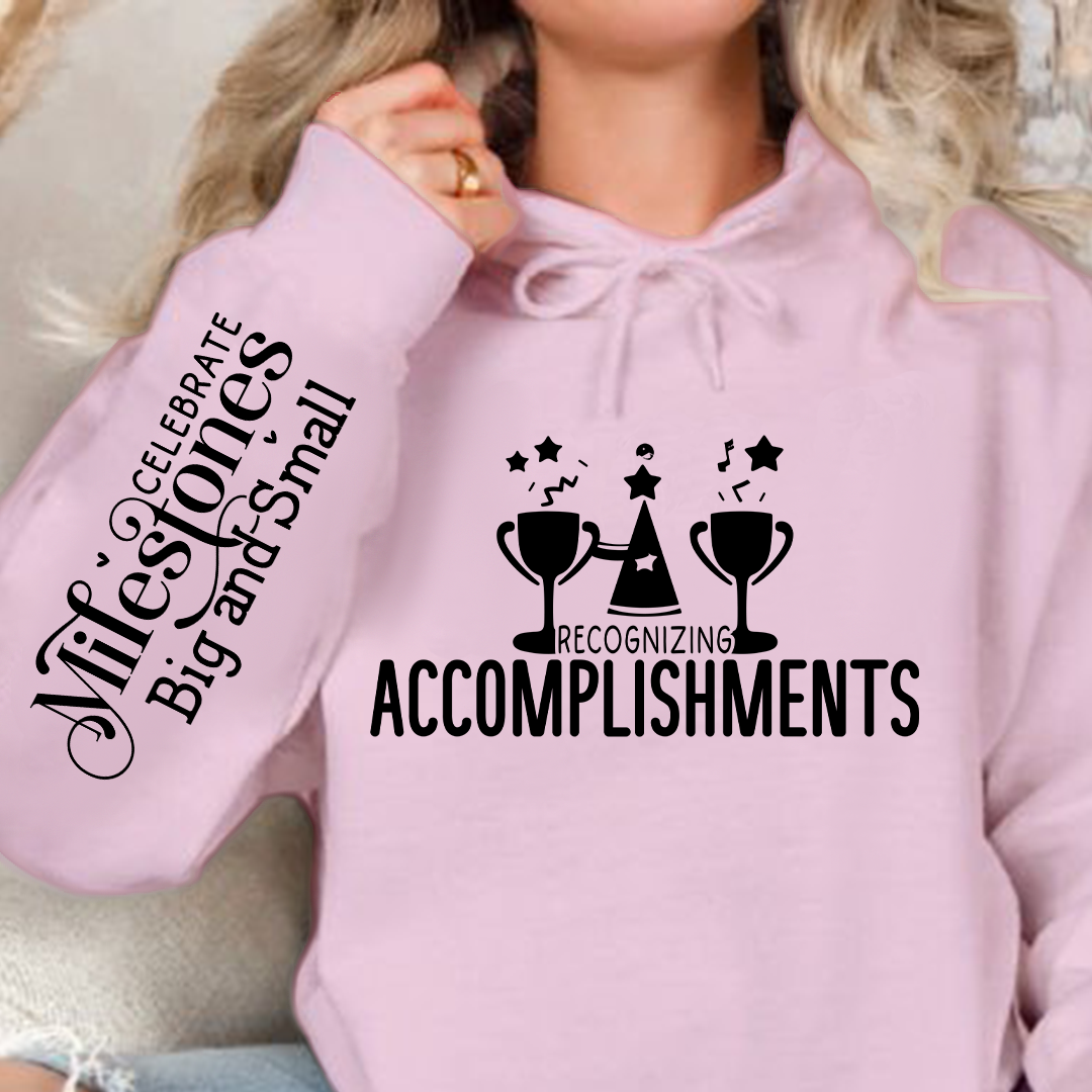 Hoodie Unisex Recognizing Accomplishments