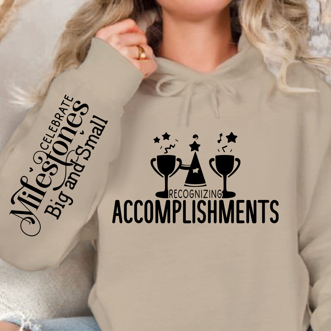 Hoodie Unisex Recognizing Accomplishments