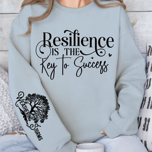Sweatshirt Unisex Resilience is the Key to Success
