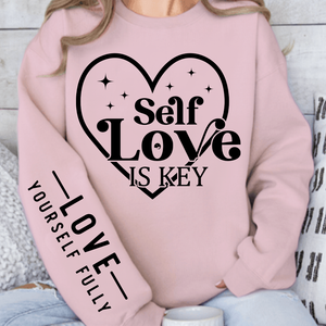 Sweatshirt Unisex Self-love Is Key