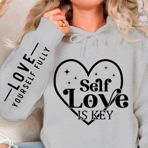 Hoodie Unisex Self-love Is Key