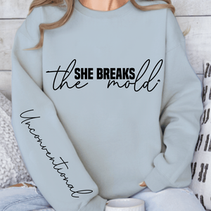 Sweatshirt Unisex She breaks the mold