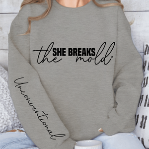 Sweatshirt Unisex She breaks the mold