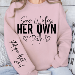 Sweatshirt Unisex She Walks Her Own Path