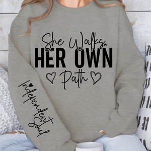 Sweatshirt Unisex She Walks Her Own Path