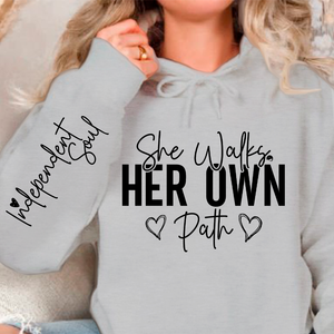 Hoodie Unisex She Walks Her Own Path