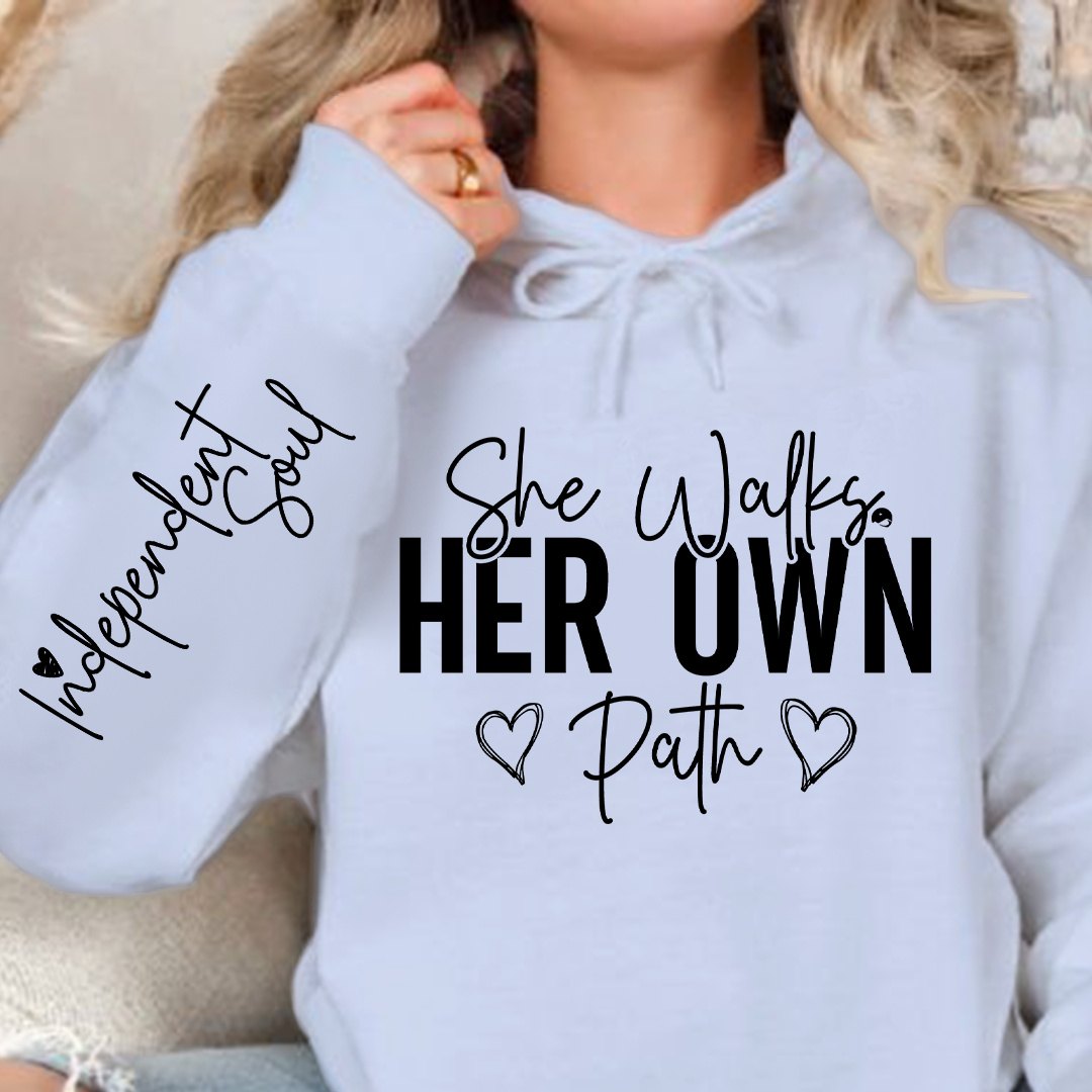 Hoodie Unisex She Walks Her Own Path