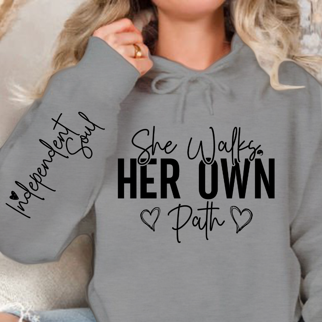 Hoodie Unisex She Walks Her Own Path