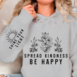 Hoodie Unisex Spread Kindness Be Happy