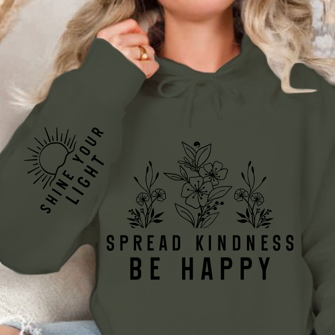 Hoodie Unisex Spread Kindness Be Happy