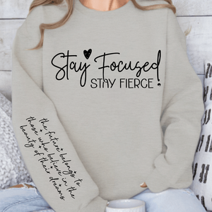 Sweatshirt Unisex Stay focused stay fierce